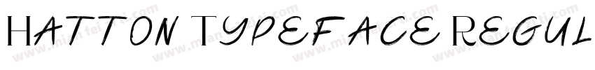 Hatton Typeface Regular字体转换